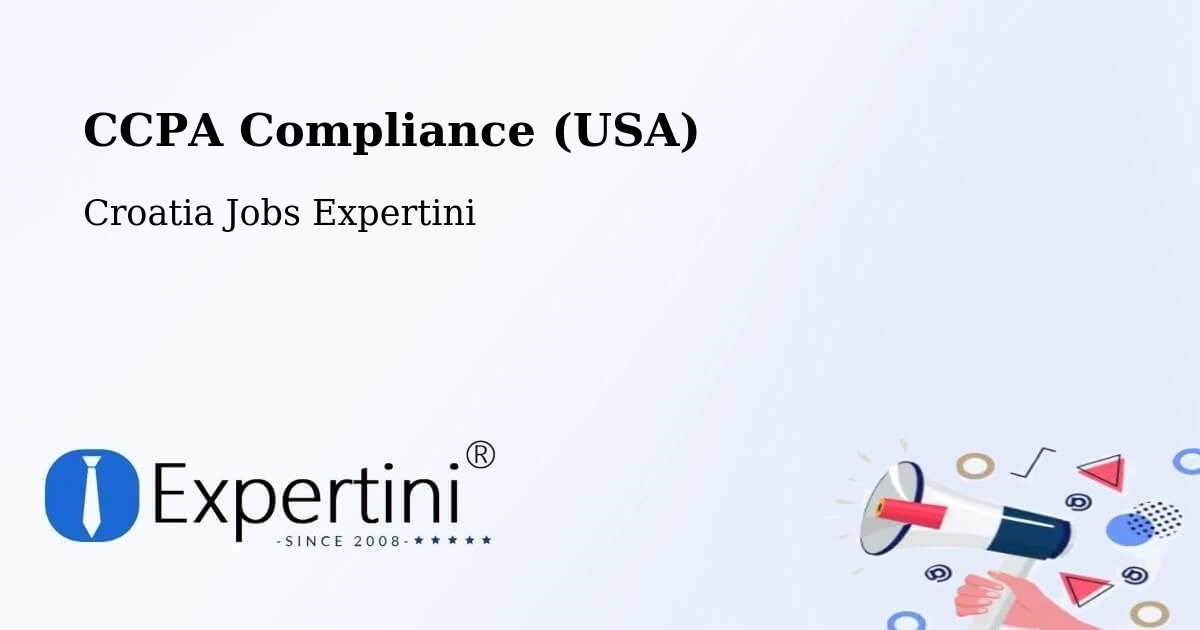 CCPA Privacy Rights & Compliance Notice – Croatia - Croatia Jobs Expertini