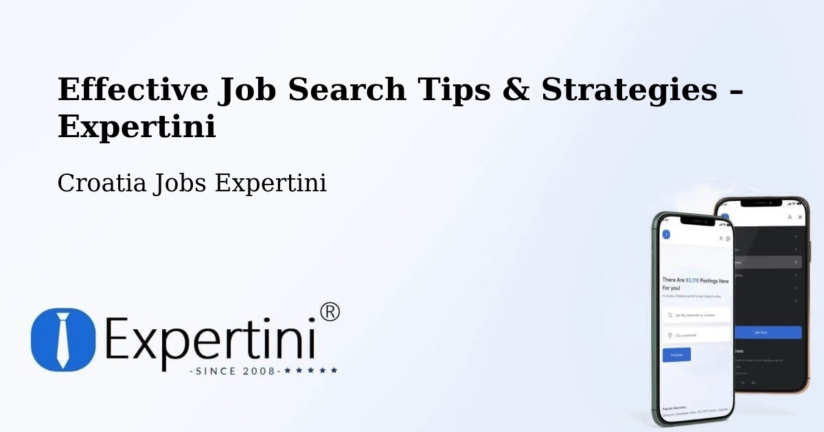 Job Search Tips & Strategies for Job Seekers – Croatia - Croatia Jobs Expertini