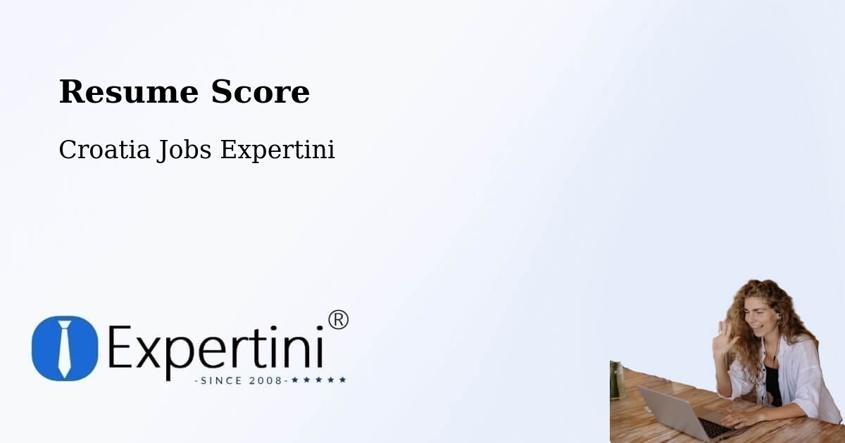 Resume Score & Job Description Match Tool – Croatia - Croatia Jobs Expertini
