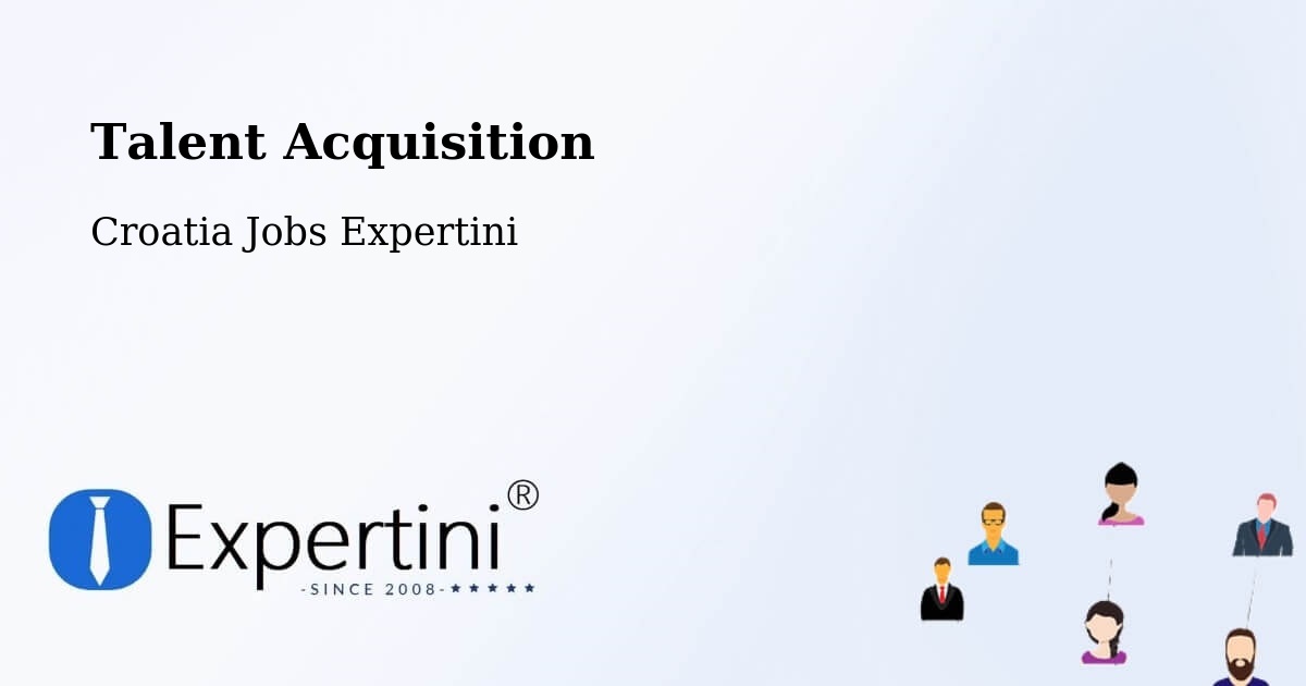 Post Jobs & Find Candidates in Croatia – Talent Acquisition Solutions - Croatia Jobs Expertini